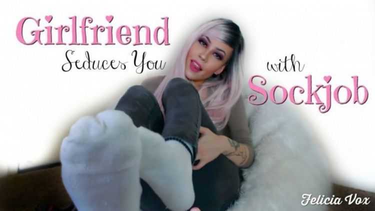 felicia vox girlfriend seduces you with sockjob