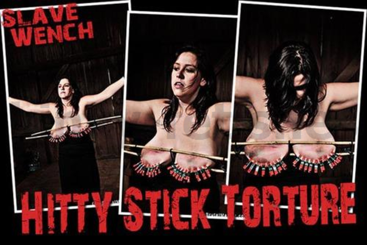 Brutal BDSM Wench – Hitty Stick Torture (120914)