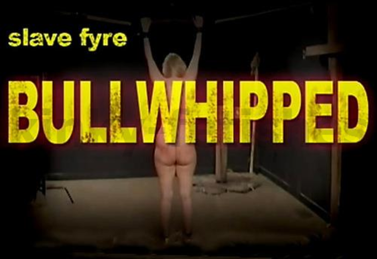 Brutal BDSM Fyre – Bullwhipped