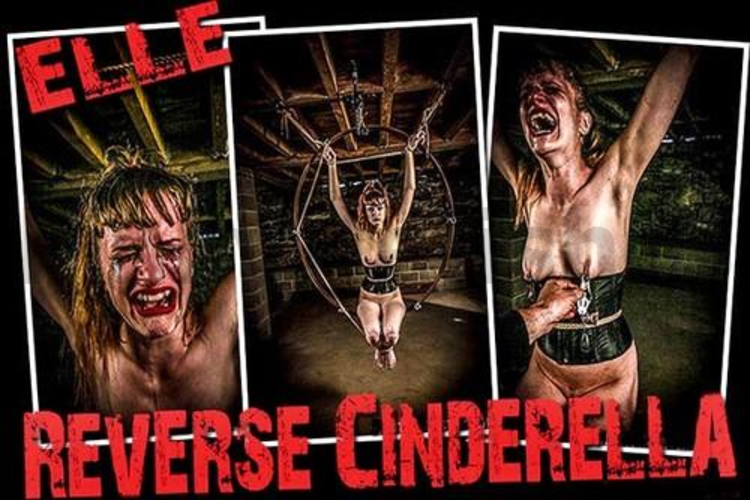 Brutal Master Elle – Reverse Cinderella (01.18.18)