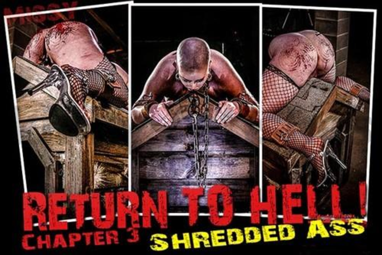 Brutal Master Missy – Return To Hell Chapter 3 Shredded Ass (11.01.17)