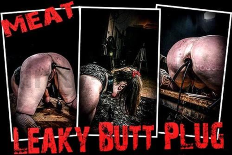 Brutal Master Meat – Leaky Butt Plug (03.01.18)