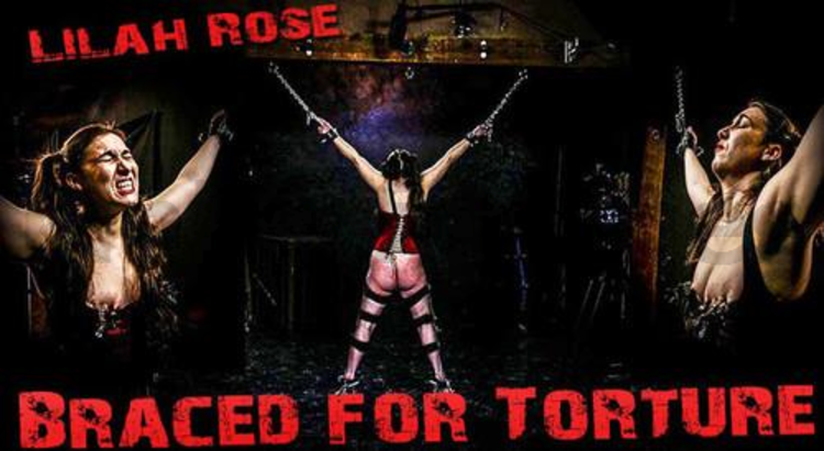 Brutal Master Lilah Rose – Braced For Torture (04.05.18)