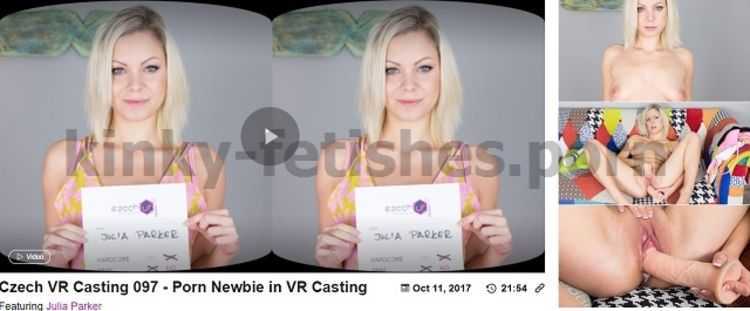 Czechvrcasting presents Julia Parker in Czech VR Casting 097 – Porn Newbie in VR Casting – 11.10.2017