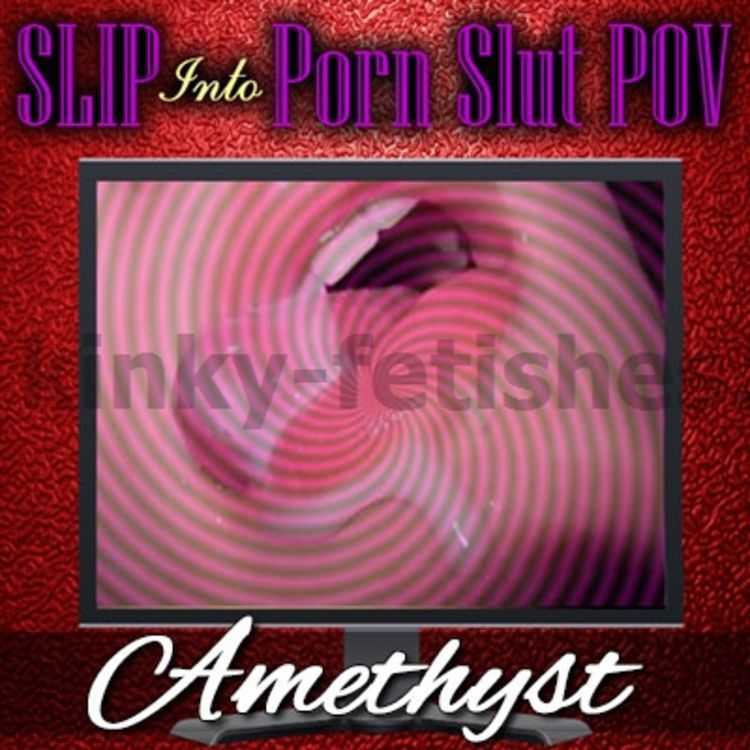 Porn online Mistress Amethyst - Slip into Porn Slut POV (Femdom Erotic Hypnosis MP3) femdom