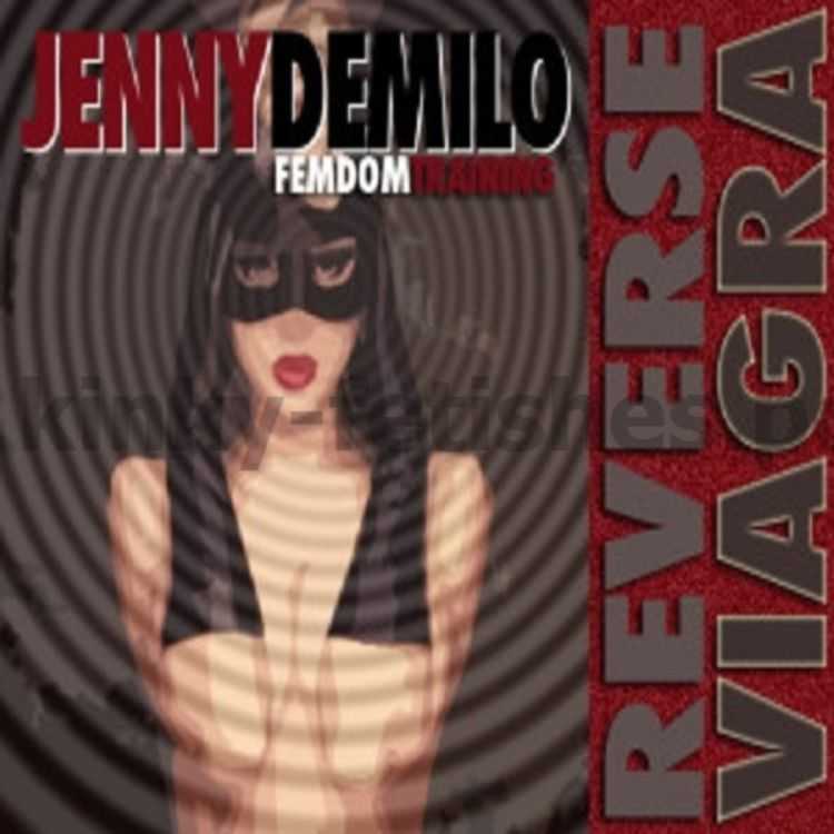 Porn online Jenny DeMilo - Reverse Viagra femdom