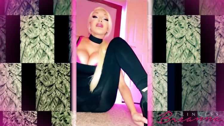 Princess Breanna – Whatever I Want – FinDom – Female Domination, Financial Domination