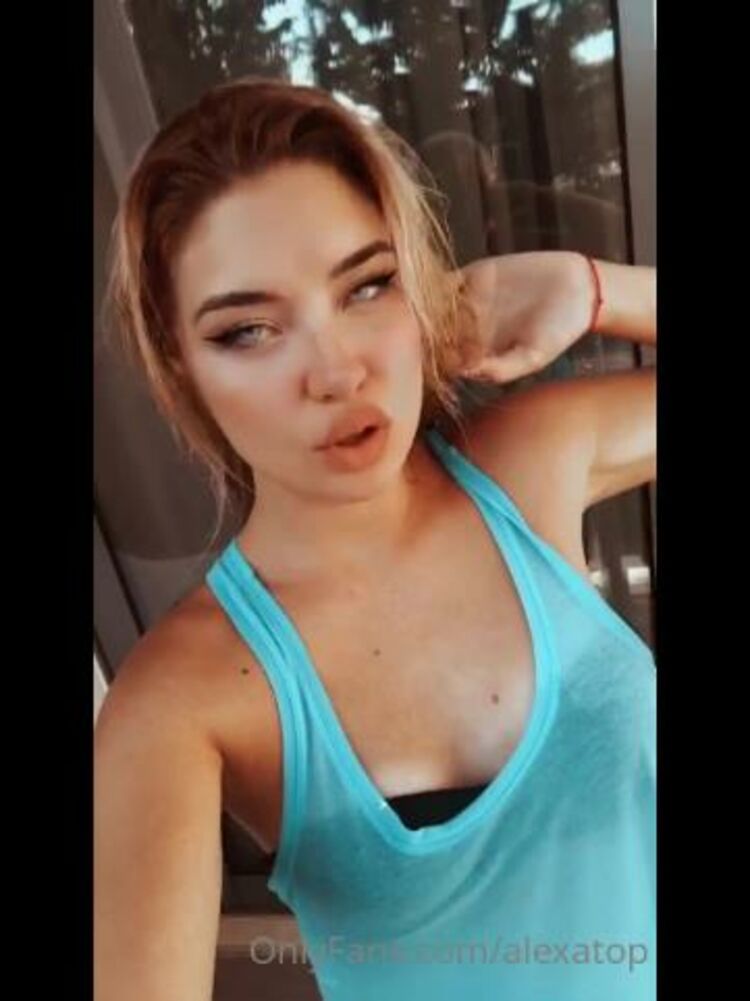 Onlyfans - Alexatop - I decided to pamper you and showed my face while masturbating Open my last video it is - 19-08-2021