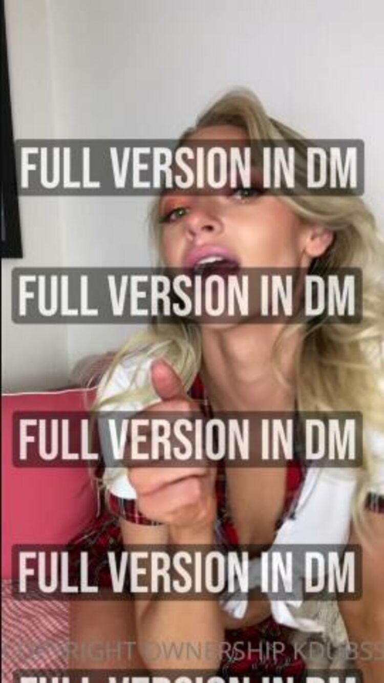 Onlyfans - Kdubsss - slutty school girl JOI in dms - 30-06-2021