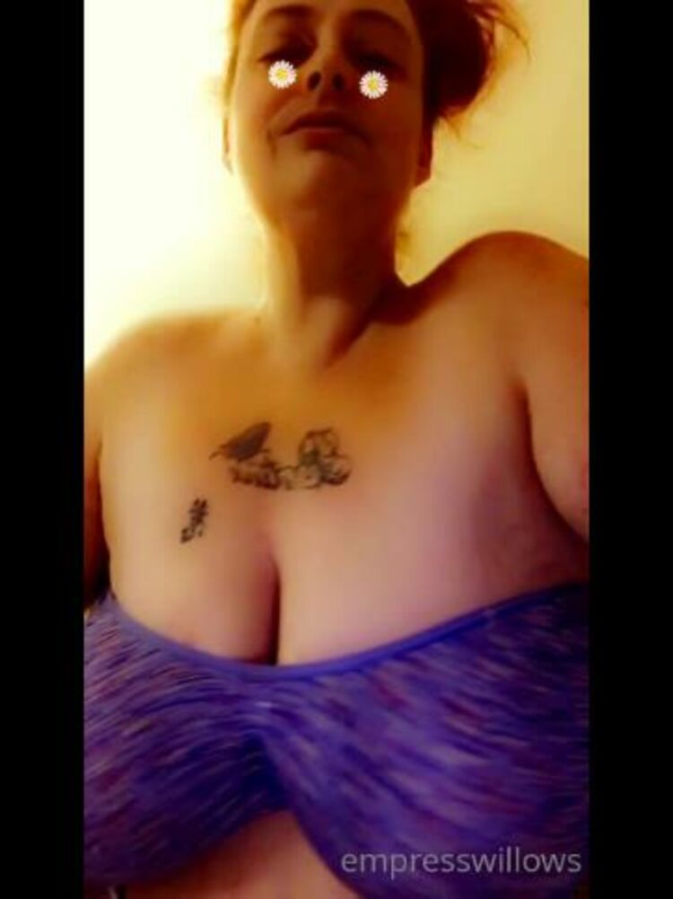 Onlyfans - Xempresswillows - Just playin around a bit this mornin - 14-11-2021