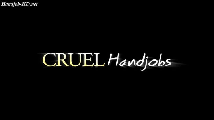 Cruel Handjobs presents Erotic handjob