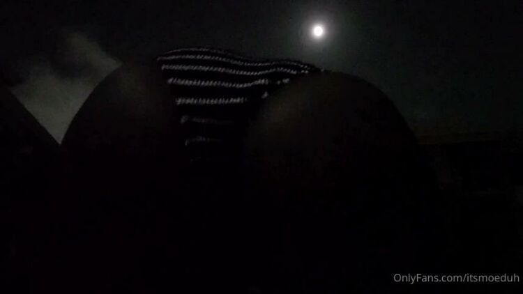 Moe Rayna - itsmoeduh / Onlyfans Itsmoeduh - heres a short clip from last night as well i was feeling myself under that pretty moon 01-07-2020 - Pretty