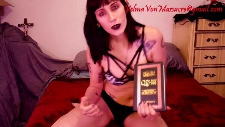 VelmaVonMassacre – Weekly Blasphemy Task – Cum on your Quran – Blasphemous, Humiliation