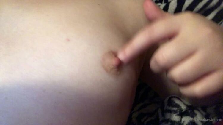 Lee - babylee xxx / Onlyfans Babyleexxx - nipple play 11-04-2020 - Nipples