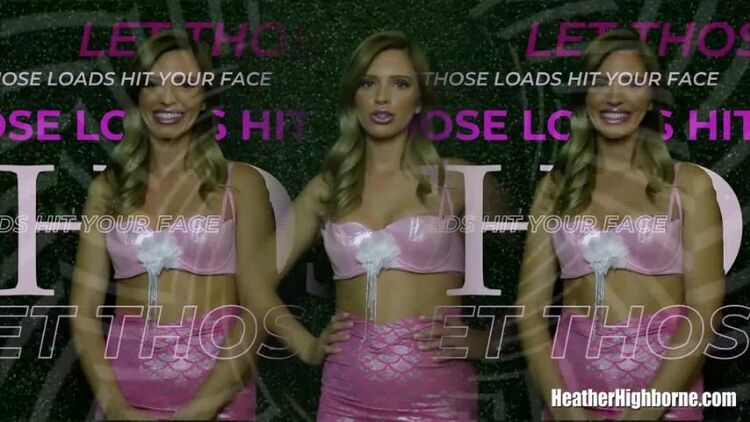 Heather Highborne – Lust For Loads To The Face – Cum Eating, Cum Eating Instruction