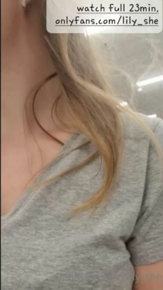 Onlyfans - Lily - lily she - lilysheBlonde german does risky Public Fitting Room Masturbation in Shopping Mall Full video ass - 12-10-2021 [updated: 2023-08-12]