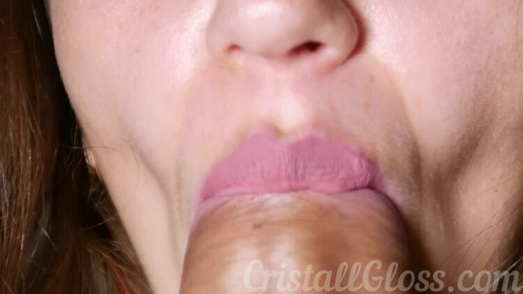 Cristall Gloss - Sensual Blowjob From a Beautiful Girl Close Up [updated: 2023-12-11]