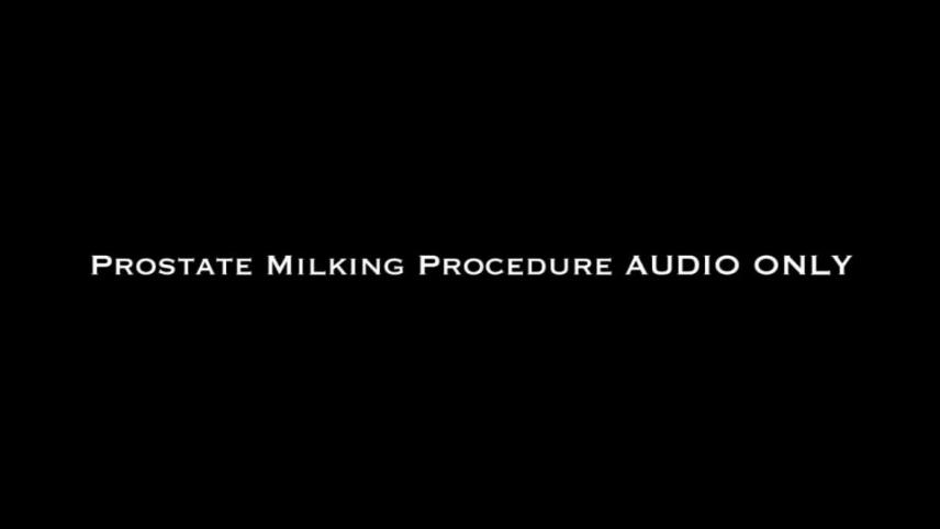 Nina Crowne – Prostate Milking Procedure AUDIO ONLY [updated: 2024-09-23]