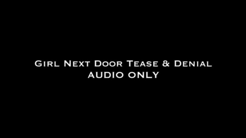 Nina Crowne – Girl Next Door Tease & Denial AUDIO ONLY [updated: 2024-10-15]