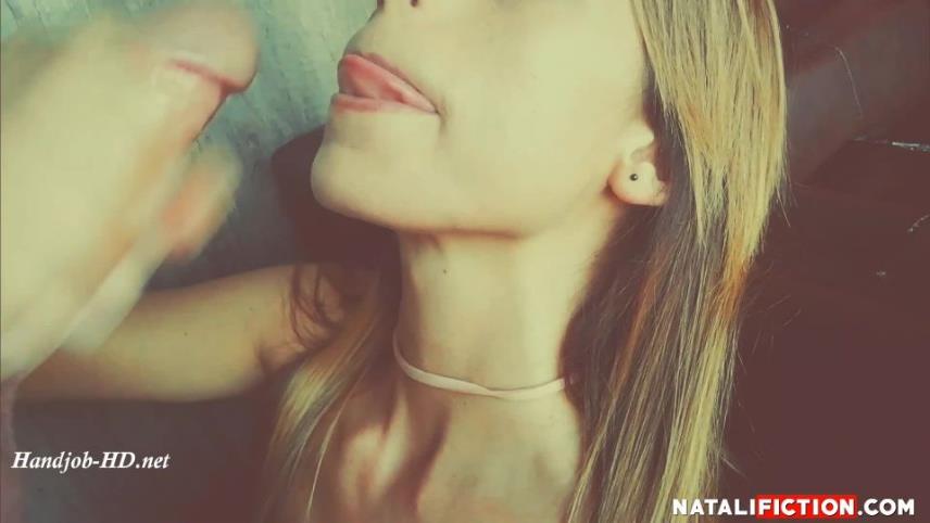 Soft blowjob and handjob, cum in mouth – Natali Fiction [updated: 2024-11-28]